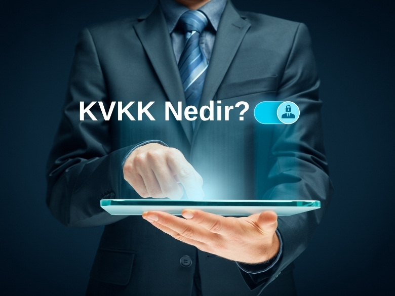 KVKK Nedir?